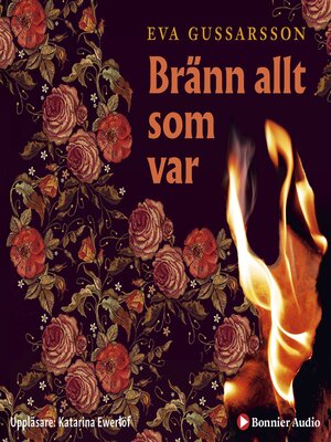 cover image of Bränn allt som var